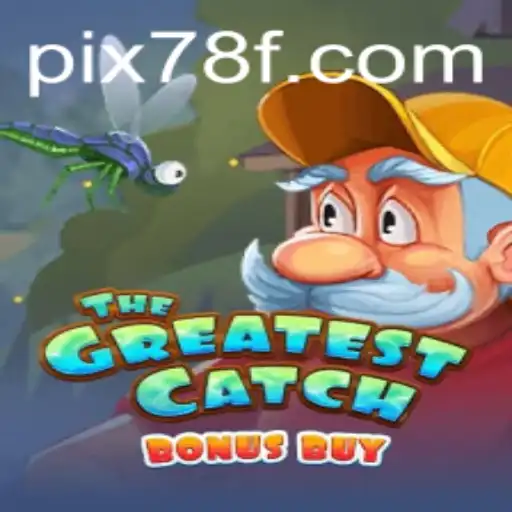 Explorando as Aventuras de TheGreatestCatchBonusBuy com 78F.COM